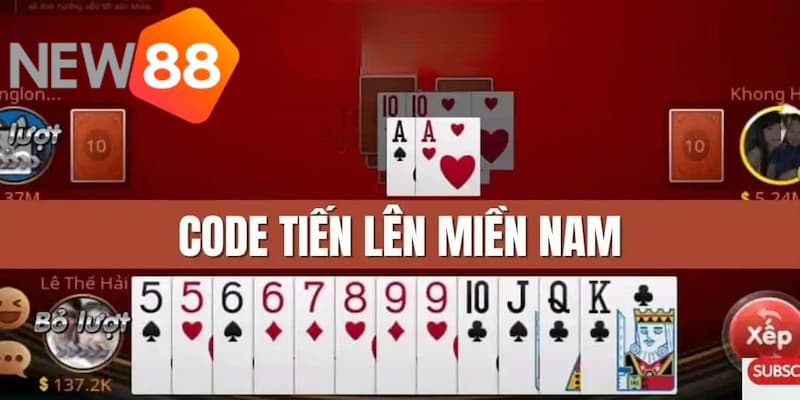 Câu hỏi thường gặp liên quan code Tiến Lên Miền Nam